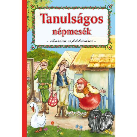 Tanulságos népmesék - Olvasásra és felolvasásra (2. kiadás)