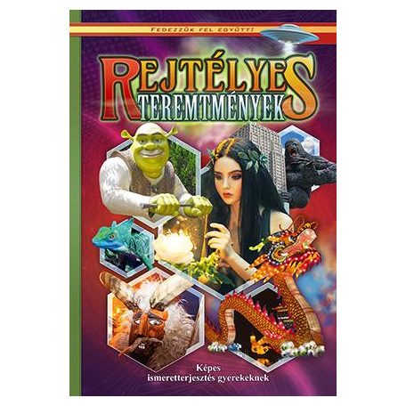 Rejtélyes teremtmények - Fedezzük fel együtt!