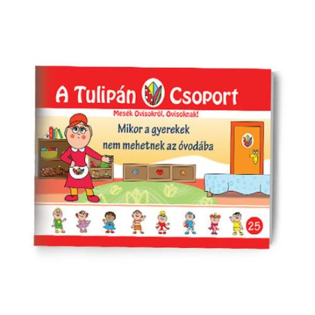 Mikor a gyerekek nem mehetnek az óvódába