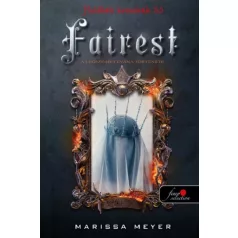   Fairest - A legszebb: Levana története (Holdbéli krónikák 3,5)