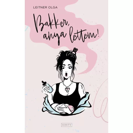 Bakker, anya lettem!