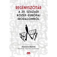Regényszótár a 20. századi közép-európai irodalomból