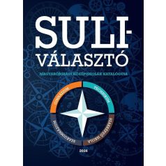   Suliválasztó - Magyarországi középiskolák katalógusa - 2026