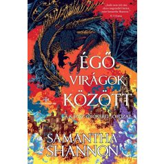   Égő virágok között - A káosz gyökerei-sorozat - Éldekorált kiadás