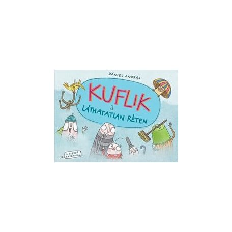 Kuflik a láthatatlan réten