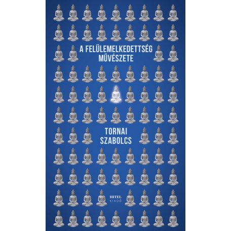 A felülemelkedettség művészete