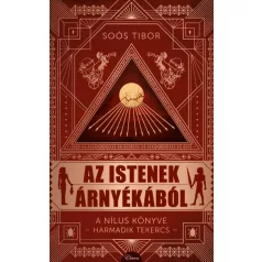   Az istenek árnyékából - A Nílus könyve - Harmadik Tekercs