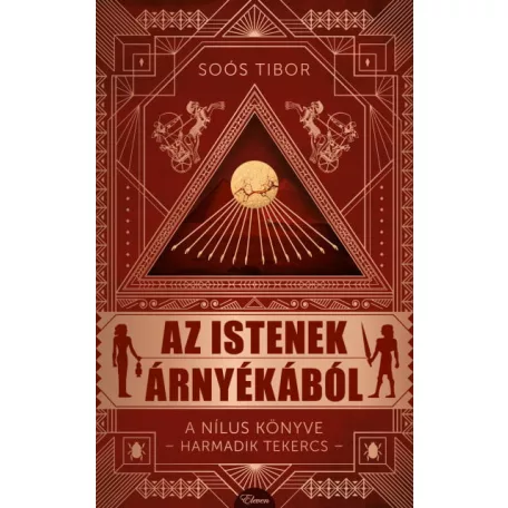 Az istenek árnyékából - A Nílus könyve - Harmadik Tekercs