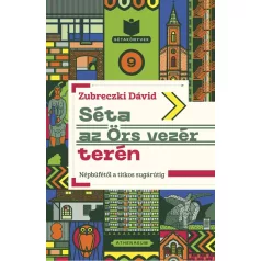   Séta az Örs vezér terén - Népbüfétől a titkos sugárútig