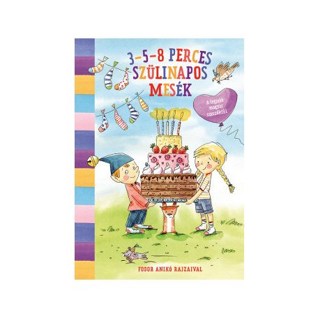 3-5-8 perces szülinapos mesék