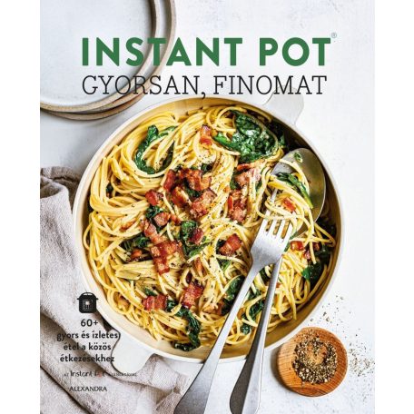Instant Pot - gyorsan, finomat