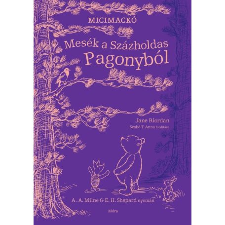 Mesék a Százholdas Pagonyból