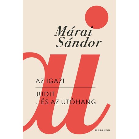 Az igazi – Judit... és az utóhang