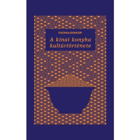 A kínai konyha kultúrtörténete