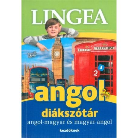 Angol diákszótár - Angol-magyar és magyar-angol - kezdőknek