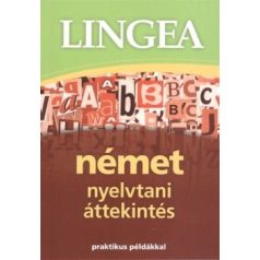 Lingea német nyelvtani áttekintés - Praktikus példákkal