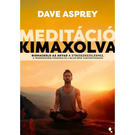 Meditáció kimaxolva