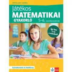 Játékos matematikai gyakorló 5-6. osztályosoknak