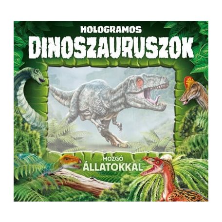 Hologramos dinoszauruszok