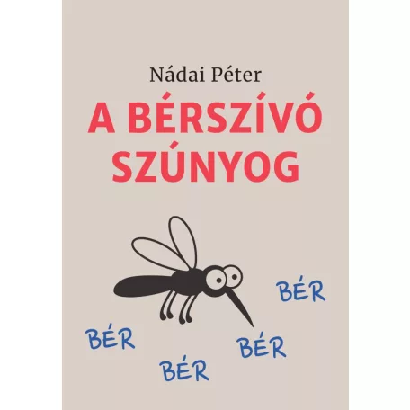 A bérszívó szúnyog