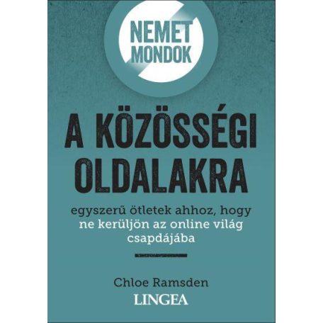 Nemet mondok a közösségi oldalakra