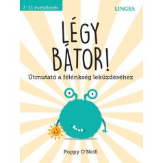 Légy bátor!