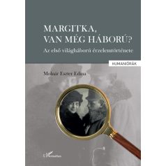 Margitka, van még háború?