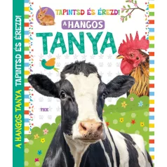 A hangos tanya - Tapintsd és érezd