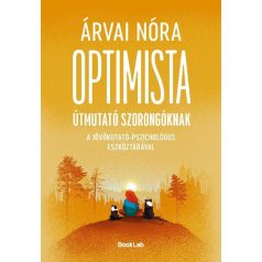 Optimista útmutató szorongóknak