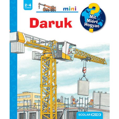 Daruk – Mit? Miért? Hogyan? Mini (76.)