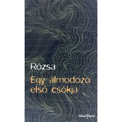 Egy álmodozó első csókja