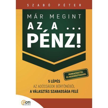 Már megint az a ... pénz! - Munkafüzettel és megerősítésekkel