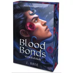 Blood Bonds – Vérkötelékek - Éldekorált kiadás