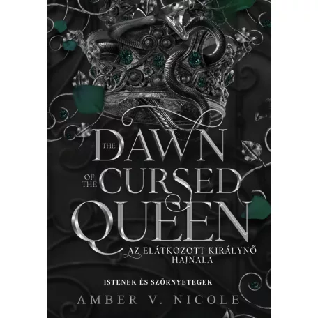 The Dawn of the Cursed Queen – Az elátkozott királynő hajnala - Éldekorált kiadás