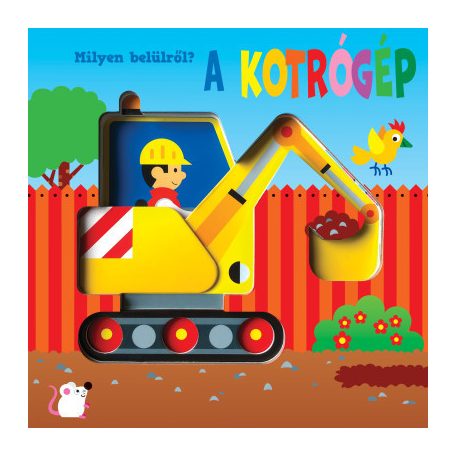 Milyen belülről - A kotrógép