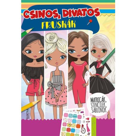 Csinos, divatos fruskák