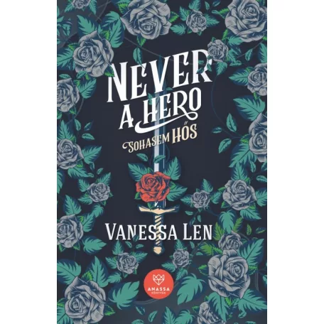 Never a Hero - Sohasem hős