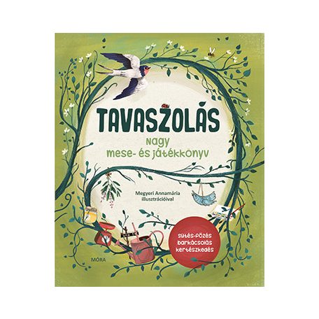 Tavaszolás. Tavaszi mese- és játékkönyv