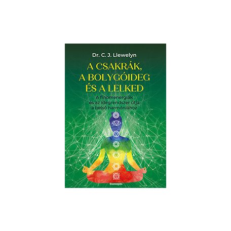 A csakrák, a bolygóideg és a lelked