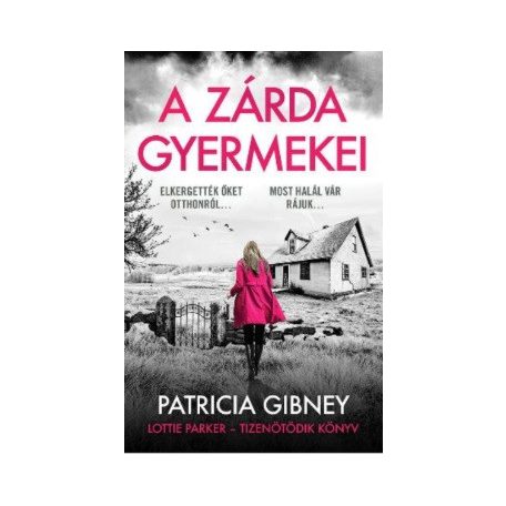 A zárda gyermekei - Lottie Parker 15.