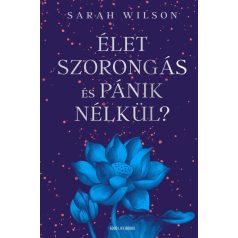 Élet szorongás és pánik nélkül?
