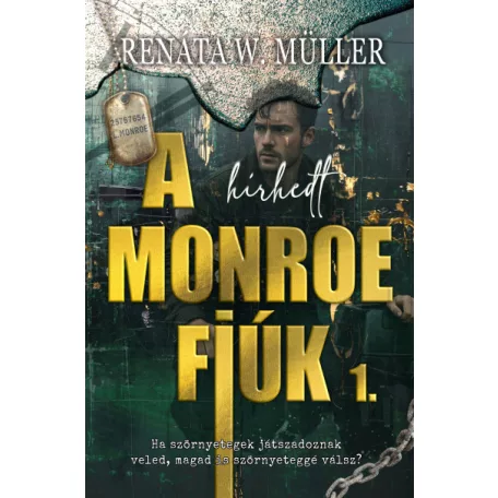 A hírhedt Monroe fiúk 1.