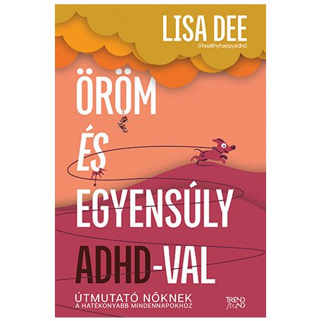Öröm és egyensúly ADHD-val