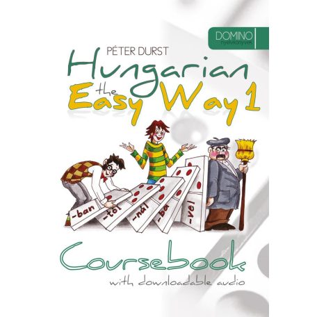 Hungarian the Easy Way 1. - Letölthető hanganyaggal