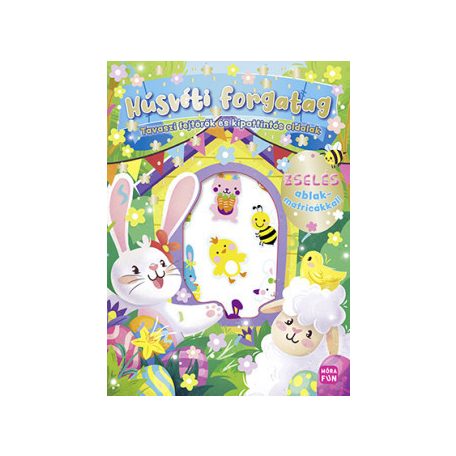 Húsvéti forgatag - Tavaszi fejtörők és kipattintós oldalak