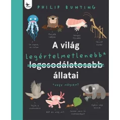 A világ legértelmetlenebb állatai