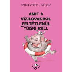 Amit a vízilovakról feltétlenül tudni kell