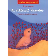   Az elkószált kismadár – Vidám meseolvasó 2. (2. kiadás)