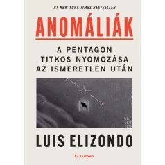   Anomáliák: A Pentagon titkos nyomozása az ismeretlen után