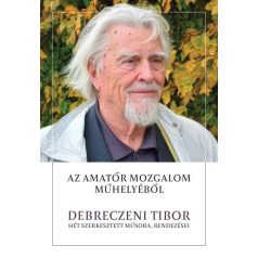 Az amatőr mozgalom műhelyéből